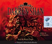 Demon Apocalypse - Hell is Revealed written by Darren Shan performed by Rupert Degas on CD (Unabridged)